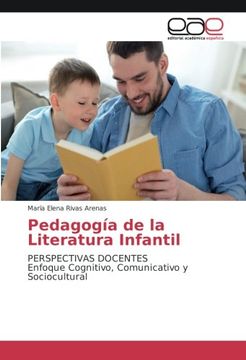 portada Pedagogía de la Literatura Infantil: PERSPECTIVAS DOCENTES Enfoque Cognitivo, Comunicativo y Sociocultural