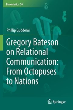 portada Gregory Bateson on Relational Communication: From Octopuses to Nations (in English)