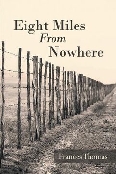 portada Eight Miles From Nowhere (en Inglés)