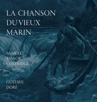 portada La Chanson Du Vieux Marin/The Rime Of The Ancient Mariner (en Francés)