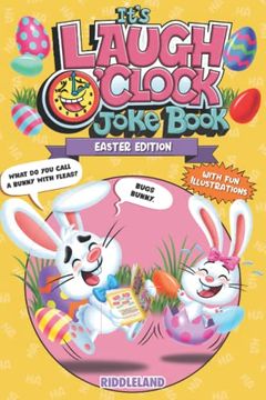 portada It's Laugh O'clock Joke Book: Easter Edition: A fun and Interactive Easter Basket Stuffer Idea for Kids and Family 