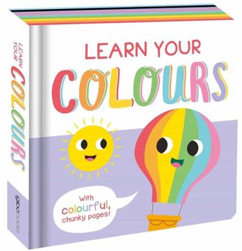 portada Learn Your Colours: Chunky Play Book (English Educational Books) (en Inglés)
