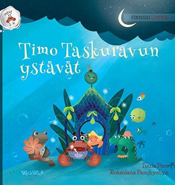portada Timo Taskuravun Ystävät: Finnish Edition of "Colin the Crab'S Friends" (1) (Mini Colin the Crab) (in Finnish)