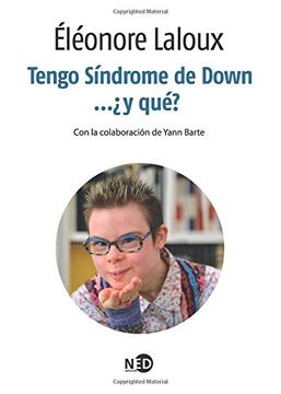 portada Tengo Síndrome de Down. Y Qué? (la Palabra Extrema) (in Spanish)