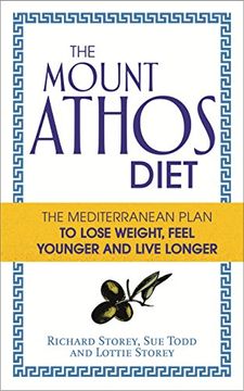 portada The Mount Athos Diet: The Mediterranean Plan to Lose Weight, Feel Younger and Live Longer