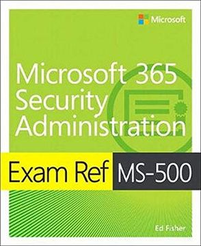 portada Exam ref Ms-500 Microsoft 365 Security Administration (en Inglés)