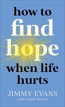 portada How to Find Hope When Life Hurts (en Inglés)