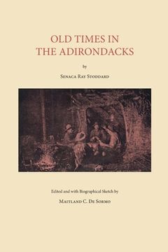 portada Old Times in the Adirondacks (en Inglés)