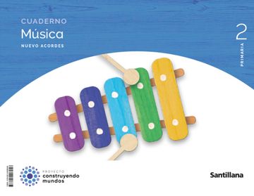 portada Musica 2º Educacion Primaria Cuaderno Nuevo Acordes Construyendo Mundos ed 2023