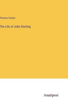 portada The Life of John Sterling (en Inglés)