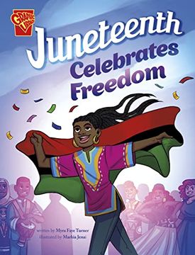 portada Juneteenth Celebrates Freedom (Great Moments in History) (en Inglés)