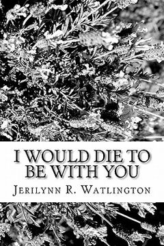 portada i would die to be with you (en Inglés)
