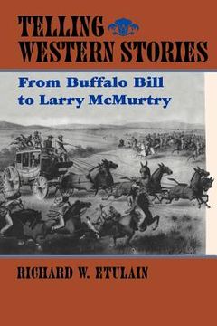 portada telling western stories: from buffalo bill to larry mcmurtry (en Inglés)