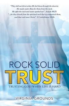 portada Rock Solid Trust: Trusting God When Life Is Hard (en Inglés)