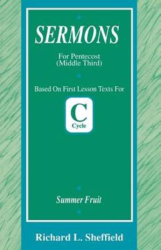 portada summer fruit: first lesson sermons for pentecost middle third, cycle c (en Inglés)