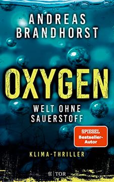 portada Oxygen: Welt Ohne Sauerstoff. Klimathriller (en Alemán)