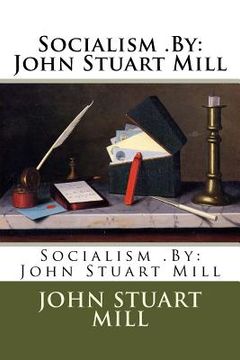 portada Socialism .By: John Stuart Mill (en Inglés)