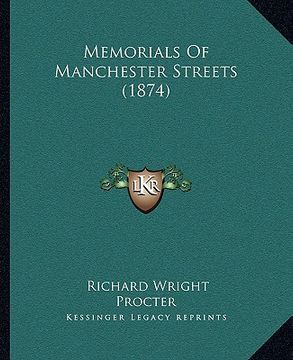 portada memorials of manchester streets (1874) (en Inglés)