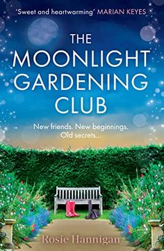 portada The Moonlight Gardening Club: The Most Emotional, Uplifting Story of 2023, set in the Sweeping Irish Countryside Perfect for Fans of Faith Hogan (en Inglés)