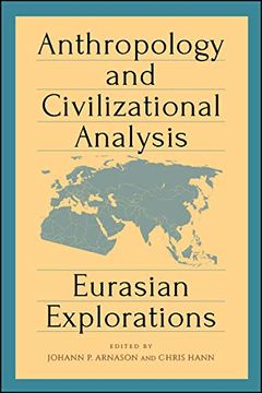 portada Anthropology and Civilizational Analysis: Eurasian Explorations (Suny Series, Pangaea ii: Global (en Inglés)