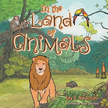 portada In the Land of Animals (in English)
