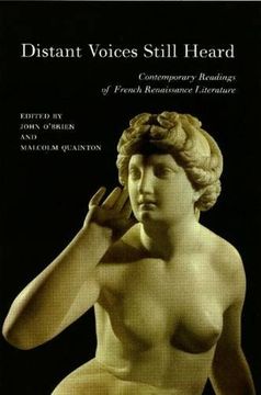 portada Distant Voices Still Heard: Contemporary Readings of French Renaissance Literature (in English)