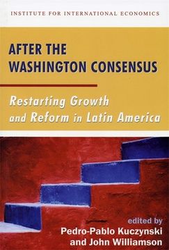 portada after the washington consensus: restarting growth and reform in latin america (in English)
