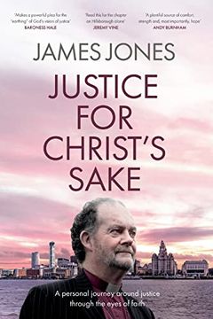 portada Justice for Christ'S Sake: A Personal Journey Around Justice Through the Eyes of Faith (in English)