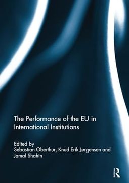 portada The Performance of the Eu in International Institutions (en Inglés)