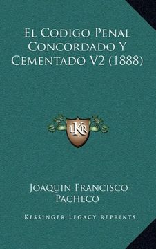 portada El Codigo Penal Concordado y Cementado v2 (1888) (in Spanish)