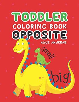 portada Toddler Coloring Book Opposite: Coloring and Activity Books for Kids Ages 4-8 