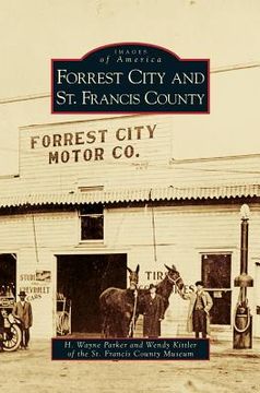 portada Forrest City and St. Francis County (en Inglés)