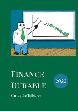 portada Finance durable: Comment la finance d'entreprise pourra ou devra s'adapter aux défis actuels (en Francés)