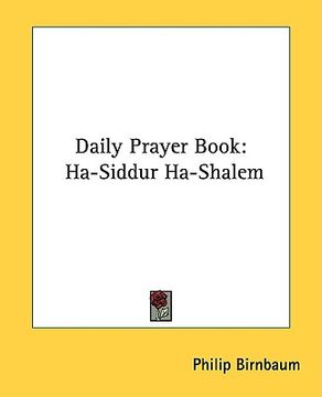 portada daily prayer book: ha-siddur ha-shalem (en Inglés)