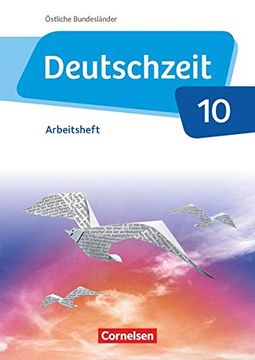 portada Deutschzeit - Östliche Bundesländer und Berlin. 10. Schuljahr - Arbeitsheft mit Lösungen (en Alemán)