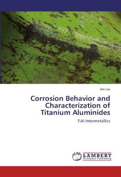 portada corrosion behavior and characterization of titanium aluminides (en Inglés)
