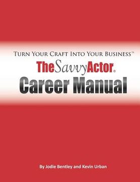 portada the savvy actor career manual (in English)