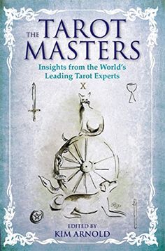 portada The Tarot Masters: Insights From the World's Leading Tarot Experts (in English)