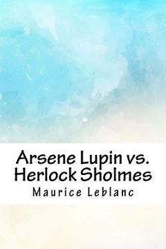 portada Arsene Lupin vs. Herlock Sholmes (en Inglés)