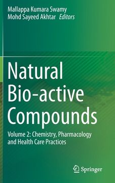 portada Natural Bio-Active Compounds: Volume 2: Chemistry, Pharmacology and Health Care Practices