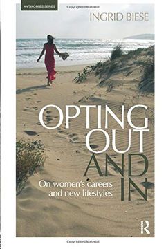 portada Opting Out and in: On Women's Careers and New Lifestyles (in English)
