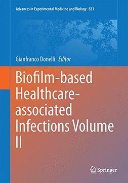 portada Biofilm-based Healthcare-associated Infections: Volume II: 2 (Advances in Experimental Medicine and Biology)