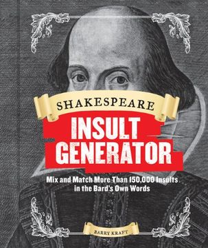 portada Shakespeare Insult Generator: Mix and Match More Than 150,000 Insults in the Bard's own Words (in English)