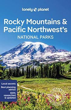 portada Lonely Planet Rocky Mountains & Pacific Northwest'S National Parks 1 (National Parks Guide) (in English)