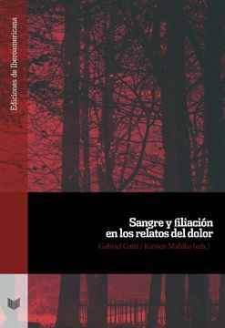 portada Sangre y Filiacion en los Relatos del Dolor (in Spanish)