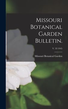 portada Missouri Botanical Garden Bulletin.; v. 33 1945