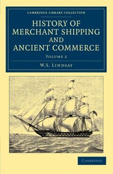 portada History of Merchant Shipping and Ancient Commerce 4 Volume Set: History of Merchant Shipping and Ancient Commerce - Volume 2 (Cambridge Library Collection - Maritime Exploration) (en Inglés)