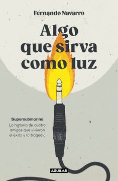 portada ALGO QUE SIRVA COMO LUZ (in Spanish)