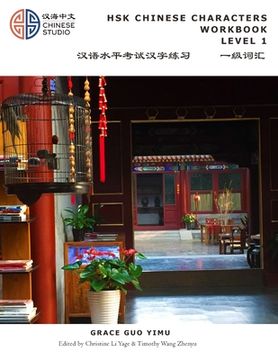portada HSK Chinese Characters Workbook Level 1: Hsk 新汉语水平考试汉字练习一级& (en Inglés)