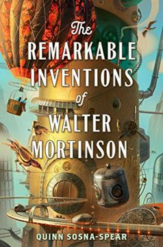 portada The Remarkable Inventions of Walter Mortinson (en Inglés)